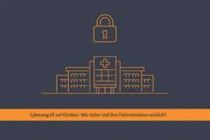 Minimalistische Grafik eines Klinikgebäudes mit orangefarbenem Vorhängeschloss auf dunkelgrauem Grund, Überschrift: 'Cyberangriff auf Kliniken: Wie sicher sind Ihre Patientendaten wirklich?'